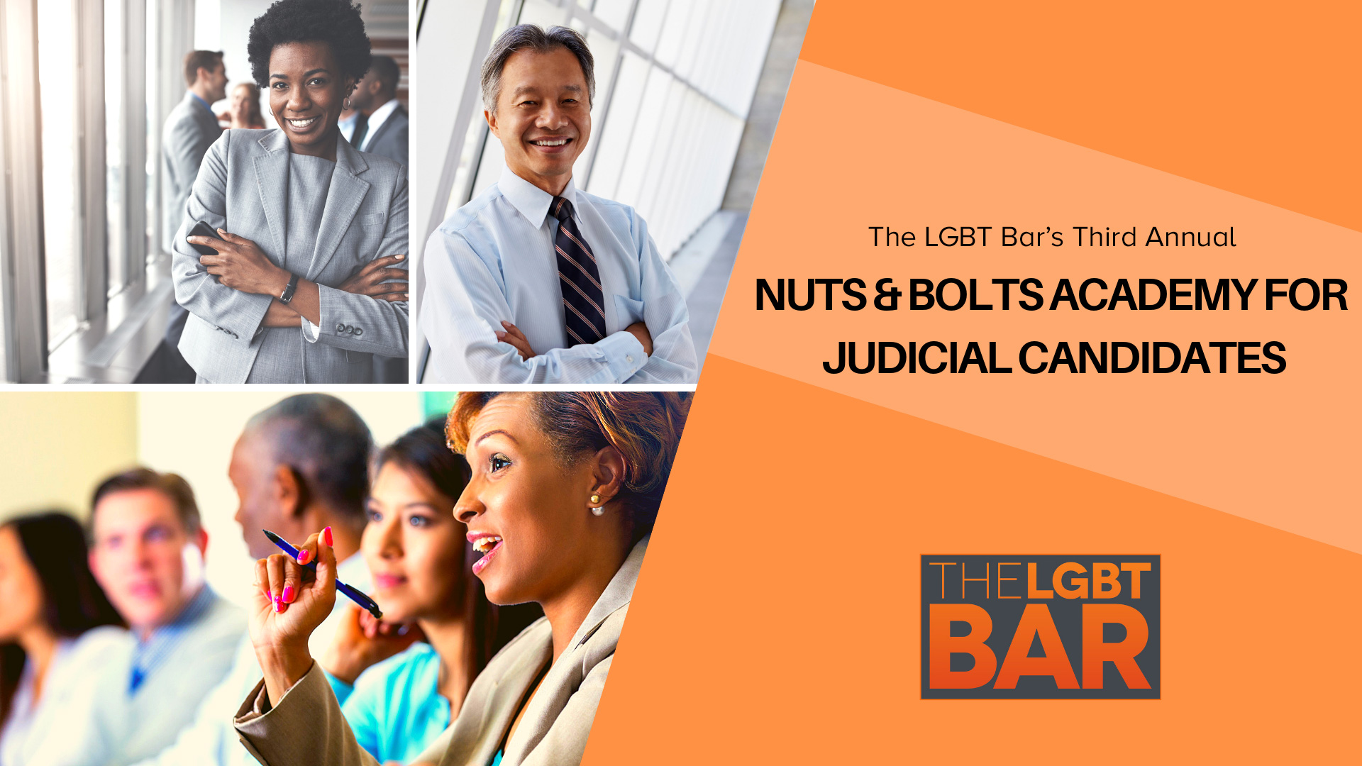 The LGBT Bar's Third Annual Nuts & Bolts Academy For Judicial Candidates