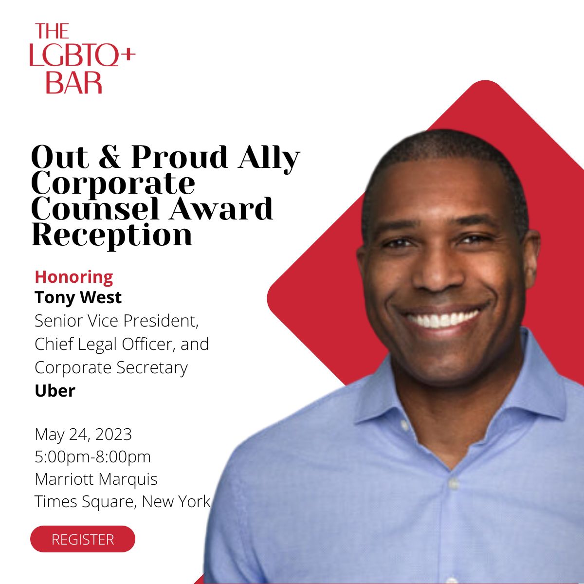 Out & Proud Corporate Counsel Award Reception for Tony West - click for details